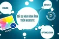 Cách tối ưu hình ảnh cho website giúp tăng tốc độ tải trang cho mobile